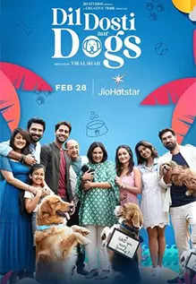 Dil Dosti Aur Dogs 2025 DVD SCR Full Movie